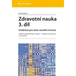 Zdravotní nauka 3.díl - Iva Nováková