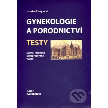 Gynekologie a porodnictví - Jaroslav Živný