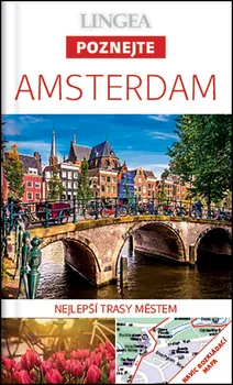 Amsterdam - Poznejte: Nejlepší trasy městem - Lingea (2016, brožovaná)