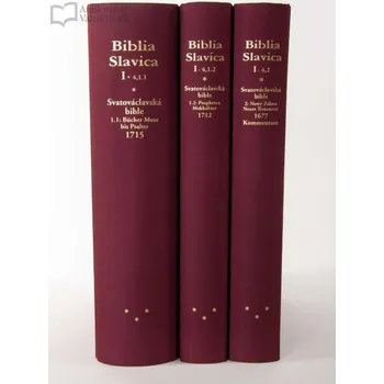 Svatováclavská bible (3 svazky faksimile) - KRÁSNÉ VAZBY Biblia Slavica, Tschechische Bibeln, Bd. 4 (POSLEDNÍ KUSY)