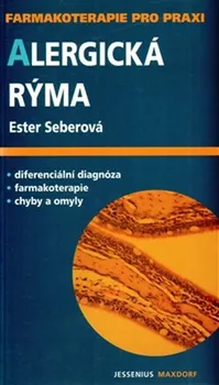Alergická rýma - Ester Seberová (2017, brožovaná bez přebalu matná, 2. vydání)