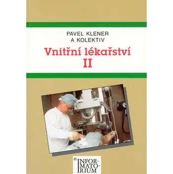 Vnitřní lékařství II - Pavel Klener