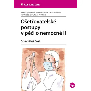 Ošetřovatelské postupy v péči o…