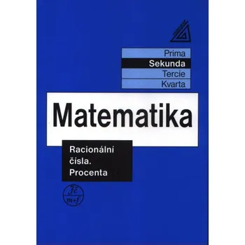 Učebnice Matematika - Sekunda: Racionální čísla, procenta