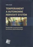 Temperament a autonomní nervový systém:…