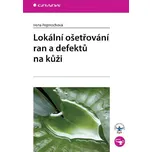 Lokální ošetřování ran a defektů na…