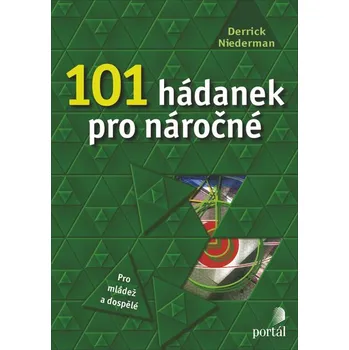 101 hádanek pro náročné - Derrick Niederman Bystrá hlava 101 hádanek pro náročné - Derrick Niederman