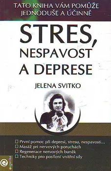 Stres, nespavost a deprese - Jelena Svitko
