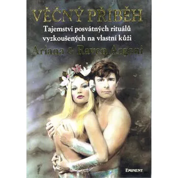 Věčný příběh - Ariana a Raven Argoni