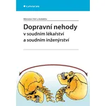 Dopravní nehody v soudním lékařství a…