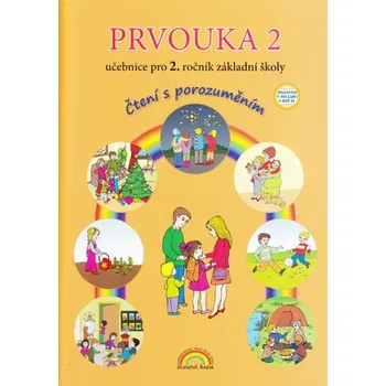 Přírodní věda Prvouka 2.r. ZŠ - učebnice (Čtení s porozuměním)