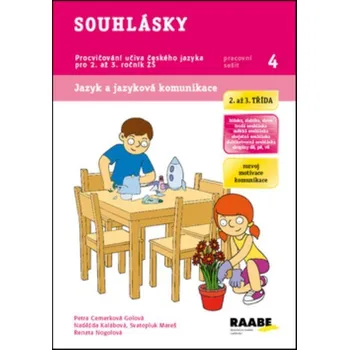 Český jazyk Souhlásky - pracovní sešit 4 pro 2. až 3.r. ZŠ