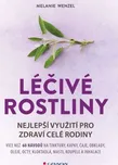 Léčivé rostliny: Nejlepší využití pro…