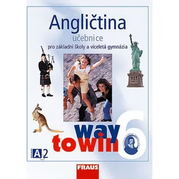 Anglický jazyk Angličtina 6 Way to Win - učebnice