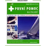 První pomoc na palubě - Roberts Sandra