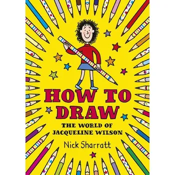 Populárně naučná literatura pro dospělé How to Draw - Sharratt, Nick