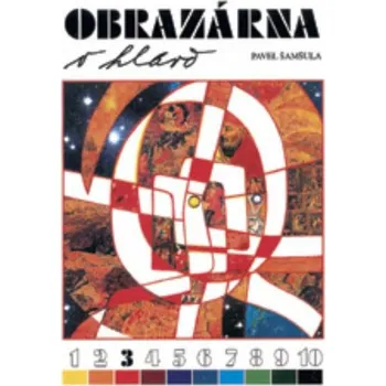 Český jazyk Obrazárna v hlavě 3 - výtvarná čítanka pro 6.r. ZŠ