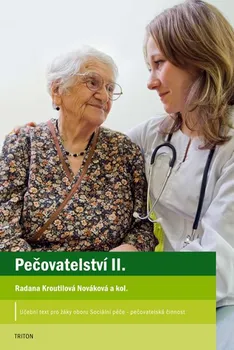 Pečovatelství II - Radana Kroutilová