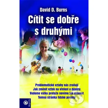 Cítit se dobře s druhými - David D. Burns 