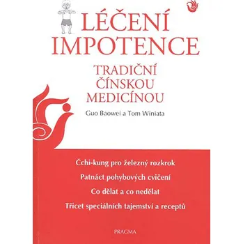 Léčení impotence tradiční čínskou medicínou - Guo Baowei, Tom Winiata