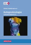 Koloproktologie: Vybrané kapitoly II. -…