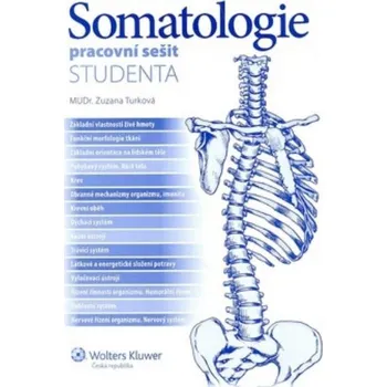 Somatologie: Pracovní sešit studenta - Zuzana Turková
