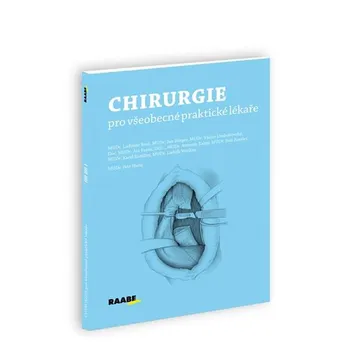 Chirurgie pro všeobecné praktické lékaře - Petr Herle a kol.