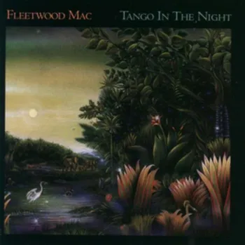 Zahraniční hudba Tango In The Night (Deluxe Edition) - Fleetwood Mac [2CD]
