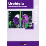 Urológia pre všeobecných lekárov - Petr…