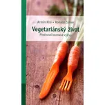 Vegetariánský život - Ronald Zurrer