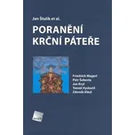 Poranění krční páteře - Jan Štulík