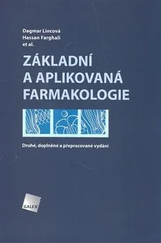 Základní a aplikovaná farmakologie - Dagmar Lincová