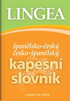 Slovník Španělsko-český česko-španělský kapesní slovník - Lingea