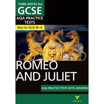Cizí jazyk Romeo and Juliet AQA Practice Tests York Notes GCSE - for 2026, 2027 exams - White, Susannah