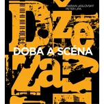 Džezáky: Doba a scéna - Marian…