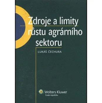 Zdroje a limity růstu agrárního sektoru - Lukáš Čechura