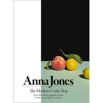 Cizojazyčná kniha Modern Cook''s Year - Jones, Anna