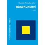 Bankovnictví - Stanislav Polouček a kol.