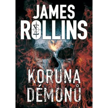Koruna démonů - James Rollins