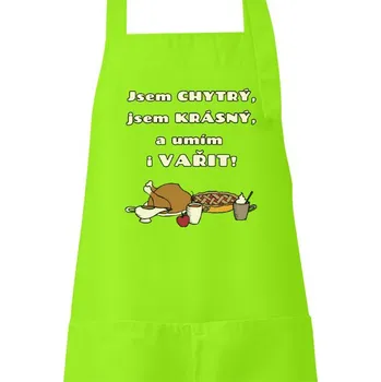Kuchyňská zástěra Zástěra s potiskem Jsem chytrý