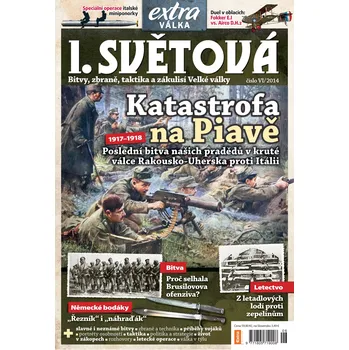 Časopis I. světová 6/2014 - Katastrofa na Piavě