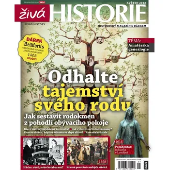 Časopis Živá historie 5/2013 - Odhalte tajemství svého rodu