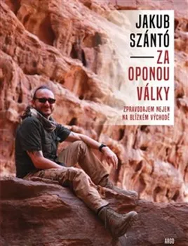 Literární biografie Za oponou války - Jakub Szántó