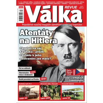 Časopis Válka Revue 4/2012 - Atentáty na Hitlera (Poslední kusy!)