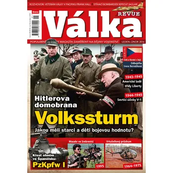 Časopis Válka Revue 1-2/2017 - Volkssturm