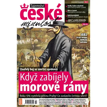 Časopis Tajemství české minulosti 10/2017 (64) - Když zabíjely morové rány