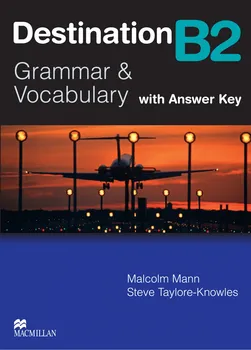 Anglický jazyk Destination B2: Student's Book With Answer Key - Malcolm Mann
