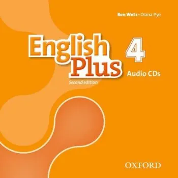 Anglický jazyk English Plus Second Edition 4 Class Audio - Ben Wetz, Diana Pye [CD]