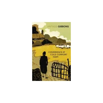 Conference at Cold Comfort Farm - Gibbons, Stella