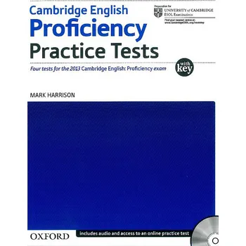 Anglický jazyk Cambridge English: Proficiency Practice Tests: Four tests for the 2013 Cambridge Enghlish: Proficiency exam - Mark Harrison + [CD]